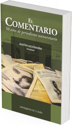 El Comentario : 50 años de periodismo universitario