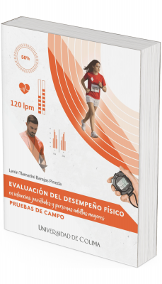 Evaluación del desempeño físico en infancias, juventudes y personas adultas mayores. : Pruebas de campo