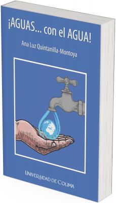 La portada tiene un fondo azul sólido. En el centro se encuentra una ilustración contenida dentro de un marco blanco. La imagen representa una llave de agua gris metálica, de la cual cae una sola gota de agua. Dentro de esta gota está representado el planeta Tierra en tonos blancos y azules. La gota cae sobre una mano extendida que la recibe con la palma hacia arriba, como si la cuidara.