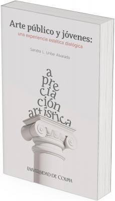 El fondo es blanco, limpio y minimalista, lo que permite que los elementos visuales y tipográficos destaquen con claridad. En la parte superior, el título está dividido en dos líneas: la primera en negro, en tipografía serif clara y seria (“Arte público y jóvenes”), y la segunda en un tono terracota (“una experiencia estética dialógica”), que sugiere calidez, conversación y participación.  Debajo del nombre de la autora, el elemento gráfico central es una columna clásica de orden jónico, representada con gran detalle tridimensional. Sobre el capitel, las palabras “apreciación artística” están colocadas en una forma ascendente y desordenada, como si fueran bloques de construcción que emergen o se elevan desde la columna.