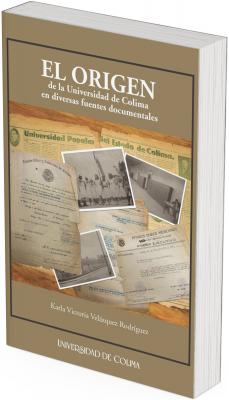 La portada está diseñada sobre un fondo marrón claro con un marco negro delgado. Al centro, aparece un collage compuesto por documentos históricos reales, distribuidos de forma superpuesta, simulando estar extendidos sobre una mesa de madera antigua. Algunos documentos son:  Un periódico titulado “Universidad Popular”, en color amarillento por el paso del tiempo.  Un documento oficial con el escudo del Estado de Colima que dice “Estado Libre y Soberano de Colima”.  Un acuerdo del Poder Ejecutivo de los Estados Unidos Mexicanos, mecanografiado y con sellos oficiales.  Varias fotografías en blanco y negro, una de ellas muestra a un grupo de mujeres jóvenes uniformadas con bandera en mano (probablemente un acto escolar cívico), otra muestra un pasillo institucional con escritorios y archiveros, y otra más un edificio de arquitectura antigua.  Todo este conjunto está montado sobre una superficie de madera clara, evocando una sensación de archivo histórico o mesa de trabajo en una hemeroteca o biblioteca.  En la parte inferior, en letra blanca, aparece el nombre de la autora. Más abajo, al centro de la portada, el logotipo tipográfico de la Universidad de Colima.
