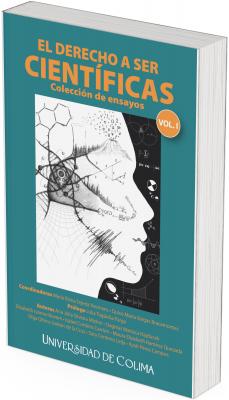 Portada del libro 'El derecho a ser científicas', con ilustración de perfil femenino lleno de fórmulas, naturaleza y símbolos científicos. Título y autoras de la Universidad de Colima.