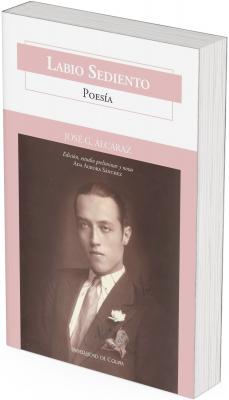 Book cover with a sober design in pale pink and sepia tones. At the top appears the title “Labio sediento” and the word “Poetry”. Below is the author’s name, José G. Alcaraz, followed by the note “Edition, preliminary study, and notes by Ada Aurora Sánchez”. At the center there is an old photographic portrait of a young man wearing a suit and tie, facing forward. At the bottom appears the publisher “University of Colima”.