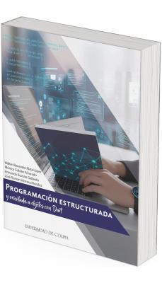 Cover of the book “Structured and Object-Oriented Programming with Dart,” featuring a person using a laptop with digital code and network graphics overlay; includes the authors’ names and the University of Colima imprint.