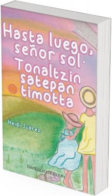 The cover features an illustration with soft, warm colors, created with a technique that resembles colored pencils or crayons, giving it a handcrafted, tender, and childlike style. The scene depicts a natural landscape with an orange sun setting on the horizon, painting the sky in shades of pink, lilac, orange, and blue, evoking a tranquil and peaceful sunset. In the foreground, two figures are shown from behind: an adult dressed in yellow with a wide-brimmed hat, who appears to be a mother or caregiver, and a little girl in a blue dress and pink hat, who clings tenderly to the adult's arm. Both are standing on a green meadow, watching the sunset. Beside them, on the ground, is a basket of laundry, suggesting they are returning from a picnic or some other activity together.